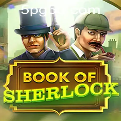 Discover the Thrilling World of BookOfSherlock: A New Gaming Experience