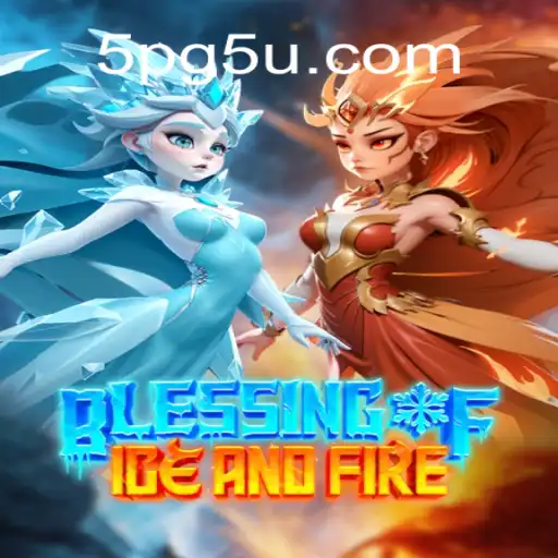 Explore the Enchanting World of BlessingofIceandFire: A New Gaming Adventure